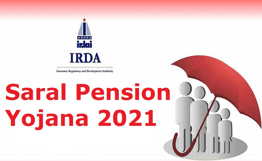 Saral Pension Yojana 2021