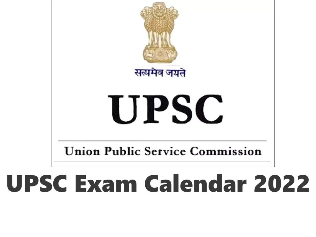 UPSC Exam Calendar 2022 
