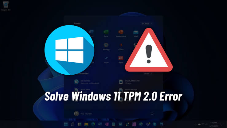 Fix Windows 11 TPM 2.0 Error