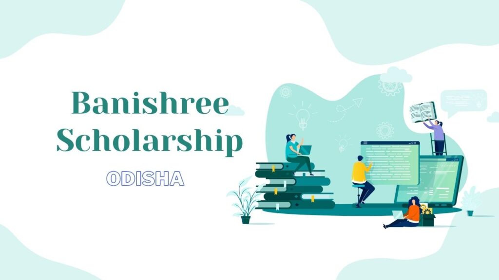 Banishree Scholarship