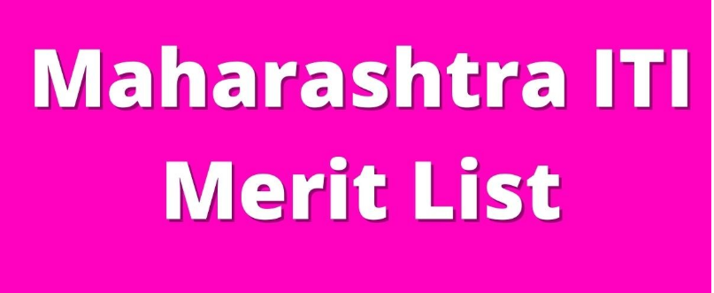 Maharashtra ITI Merit List