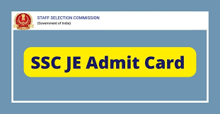 SSC JE Admit Card 