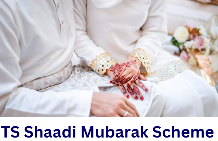 TS Shaadi Mubarak Scheme