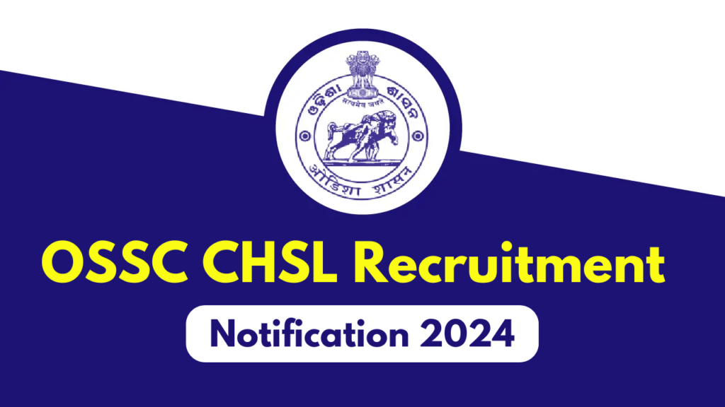 OSSC CHSL Recruitment 2024 