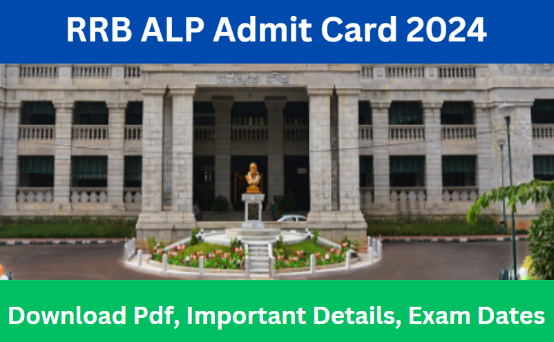 RRB ALP Admit Card 2024