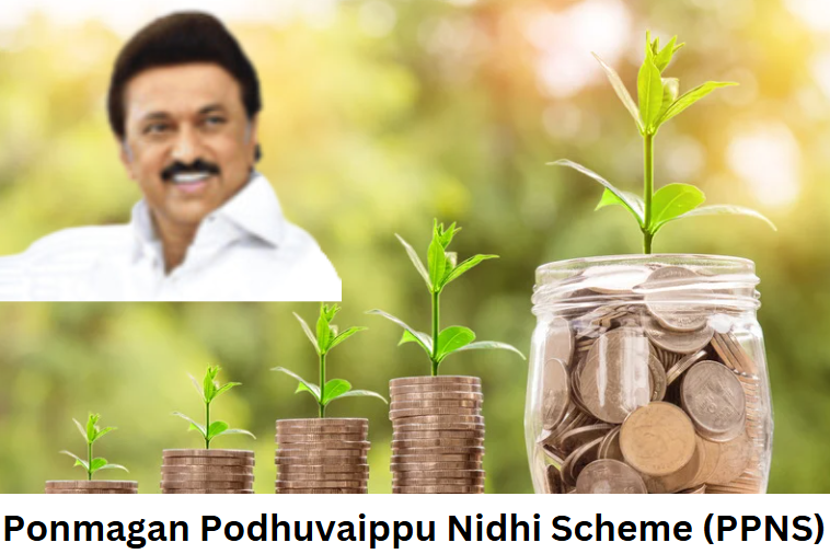 Ponmagan Podhuvaippu Nidhi Scheme ppns 2025