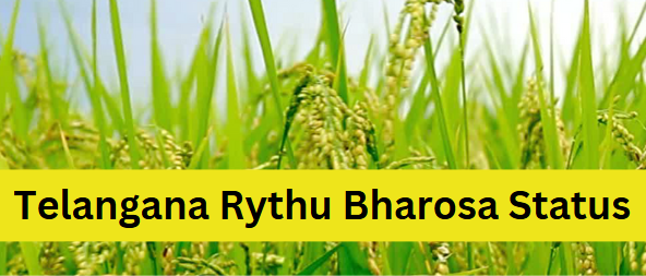 Telangana Rythu Bharosa Status 