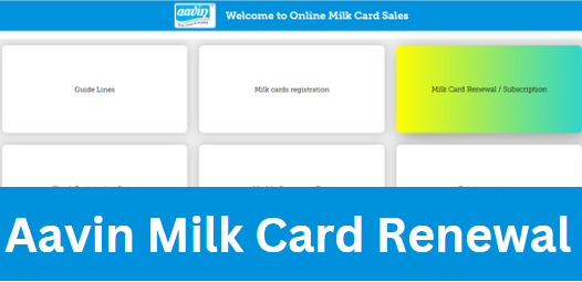 Aavin Milk Card Renewal