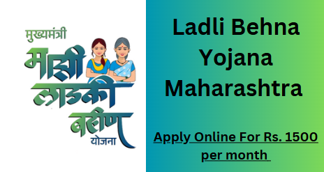 Ladli Behna Yojana Maharashtra