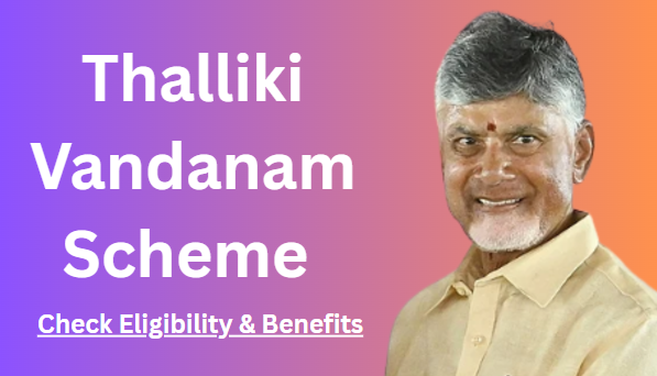 Thalliki Vandanam Scheme 