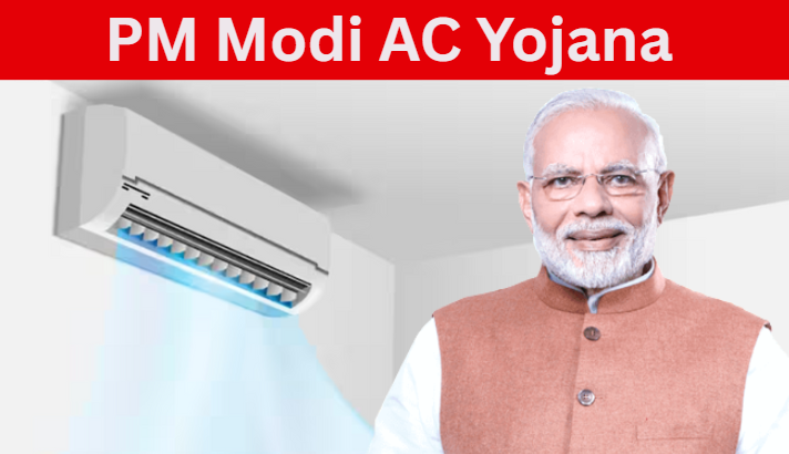 PM Modi AC Yojana